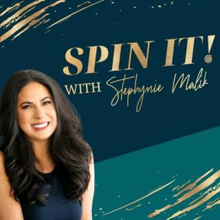 SPIN IT: Business & Crisis Management with Stephynie Malik