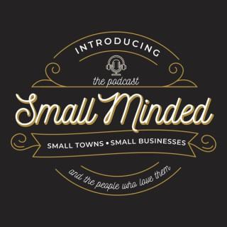 Small-Minded Podcast