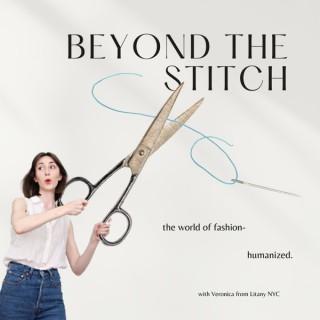 Beyond the Stitch