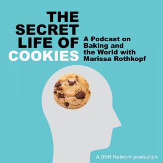 The Secret Life Of Cookies