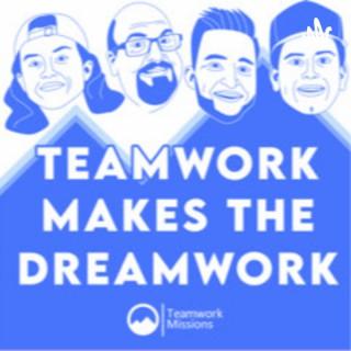 Teamwork Makes the Dreamwork