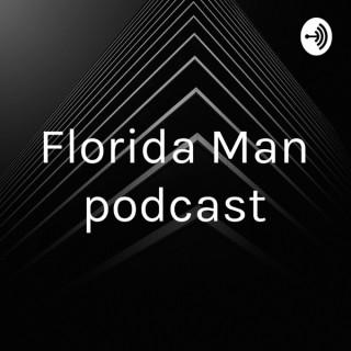 Florida Man podcast