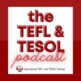 The TEFL and TESOL Podcast by ITTT