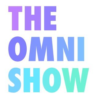The Omni Show