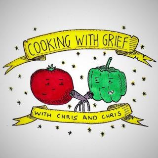Cooking With Grief
