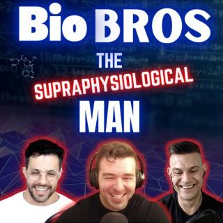 BioBros: The Supraphysiological Man