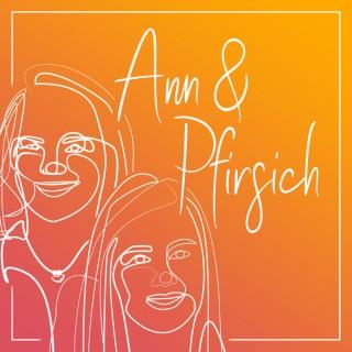 Ann & Pfirsich