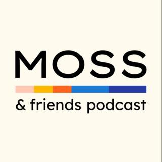 Moss & Friends