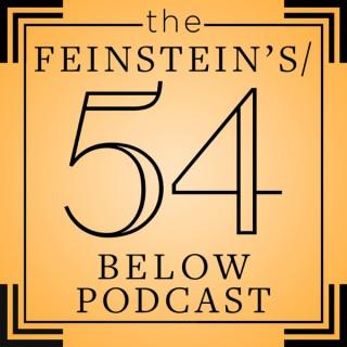 The Feinstein's/54 Below Podcast