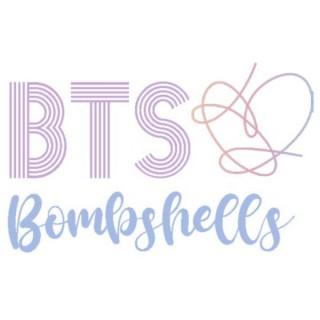 BTS Bombshells