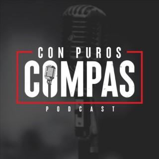 Con Puros Compas Podcast