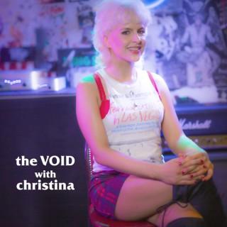 The Void 333 With Christina