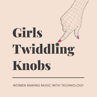Girls Twiddling Knobs