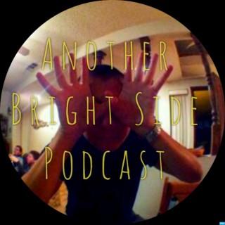 Another Bright Side Podcast