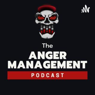 The Anger Management Podcast