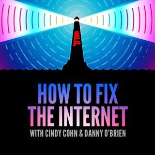 How to Fix the Internet