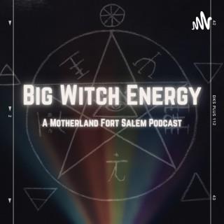 Big Witch Energy: A Motherland Fort Salem Podcast