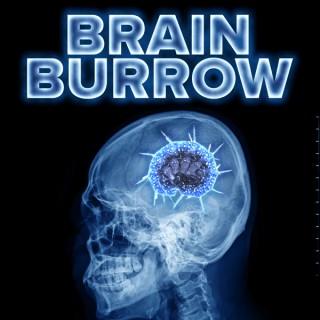 Brain Burrow: Digging Deep into Psychology and Horror