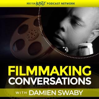 Filmmaking Conversations Podcast with Damien Swaby