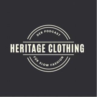 Heritage Clothing - Der Podcast fÃ¼r Slow Fashion