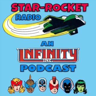 Star-Rocket Radio: An Infinity Inc. Podcast
