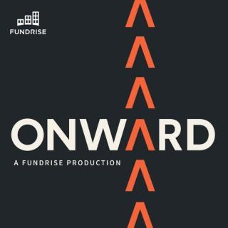 Onward, a Fundrise Production