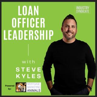 Loan Officer Leadership