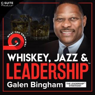 Whiskey, Jazz and Leadership