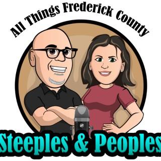 Steeples & Peoples: All Things Frederick County Maryland