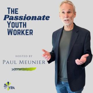 The Passionate Youth Worker