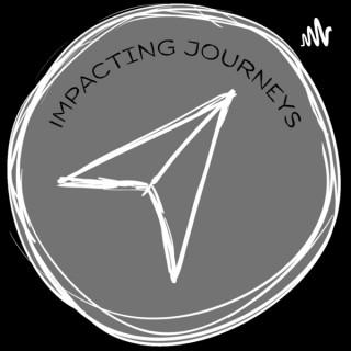 Impacting Journeys