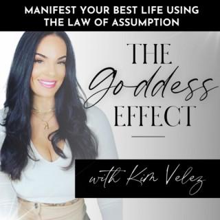The Goddess Effect Podcast With Kim Velez