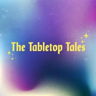 The Tabletop Tales
