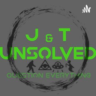 J & T Unsolved
