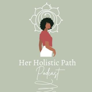 Her Holistic Path