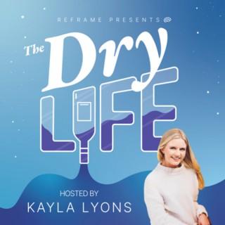 The Dry Life: A Podcast for the Sober & Sober Curious