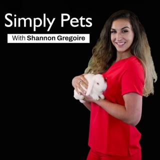 Simply Pets with Shannon Gregoire