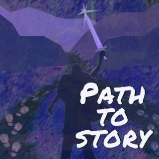 The Path to Story