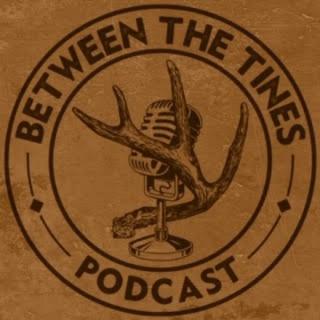 Between The Tines Podcast