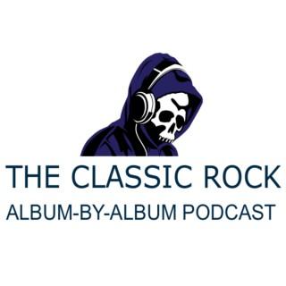 The Classic Rock Album-By-Album Podcast