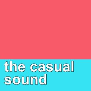The Casual Sound
