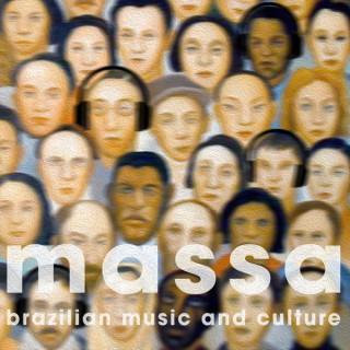 Massa: Brazilian Music & Culture