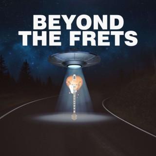 Beyond the Frets