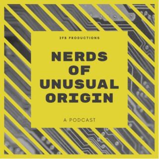Nerds Of Unusual Origin