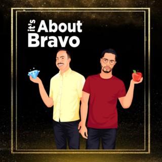 Itâ€™s About Bravo