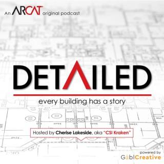 Detailed: An original podcast by ARCAT