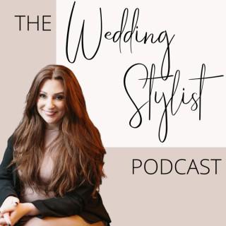 The Wedding Stylist Podcast