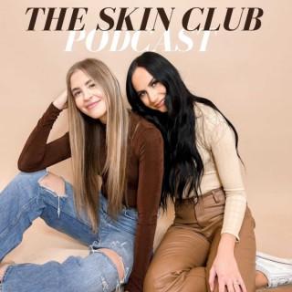 The Skin Club Podcast