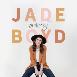 The Jade Boyd Podcast