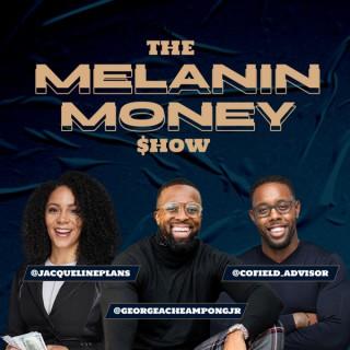 Melanin Money Show